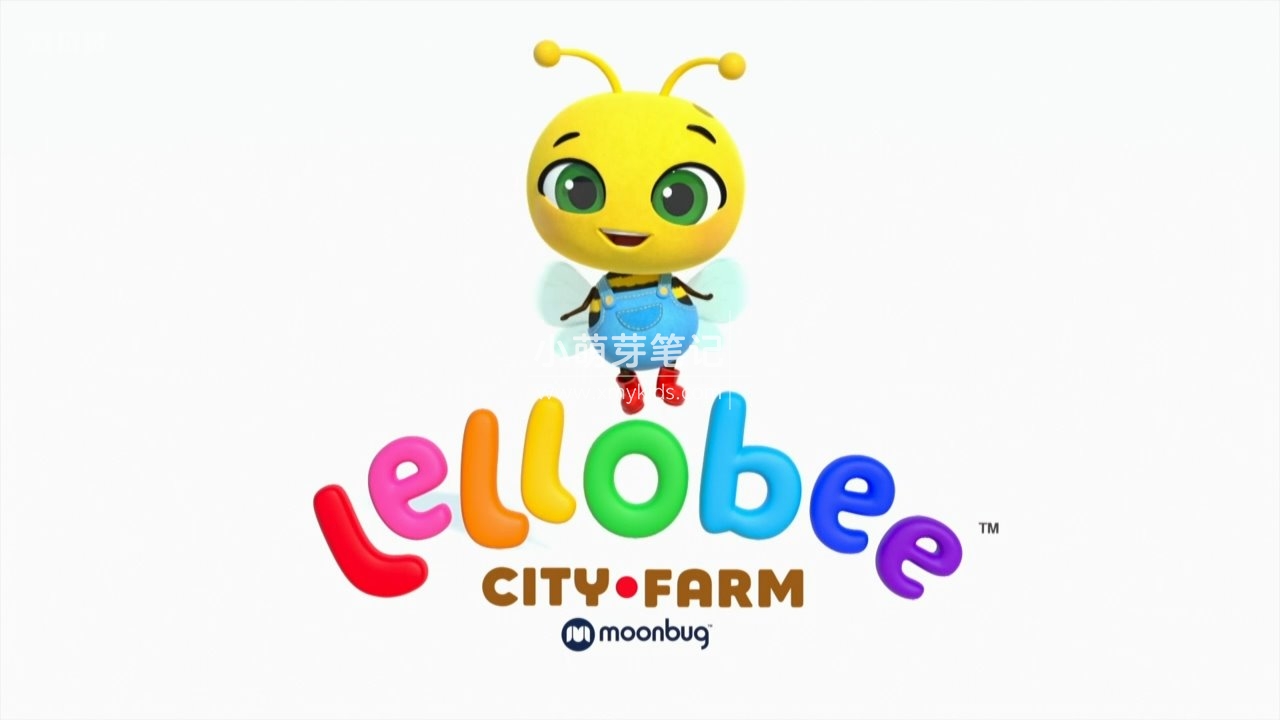 《Lellobee City Farm》英语启蒙儿歌动画片全22集，720P高清视频带英文字幕，百度云网盘下载！_小萌芽笔记