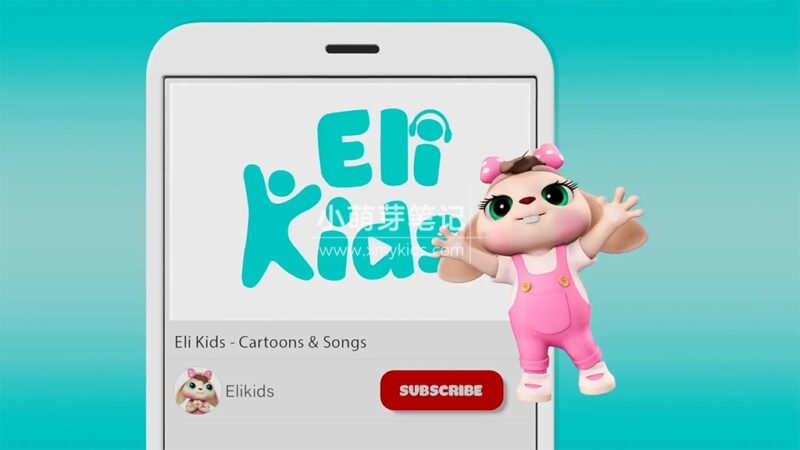 Youtube英文早教儿歌《Eli Kids - Cartoons & Songs》全283集，1080P高清视频带英文字幕，带配套音频MP3，百度云网盘下载！_小萌芽笔记