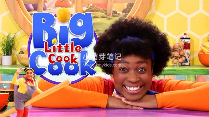 BBC儿童烹饪节目《Big Cook Little Cook 大厨小厨》全二季共50集，1080P高清视频带英文字幕，百度云网盘下载！_小萌芽笔记